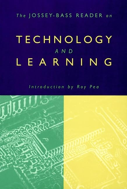 The JosseyBass Reader on Technology and Learning
