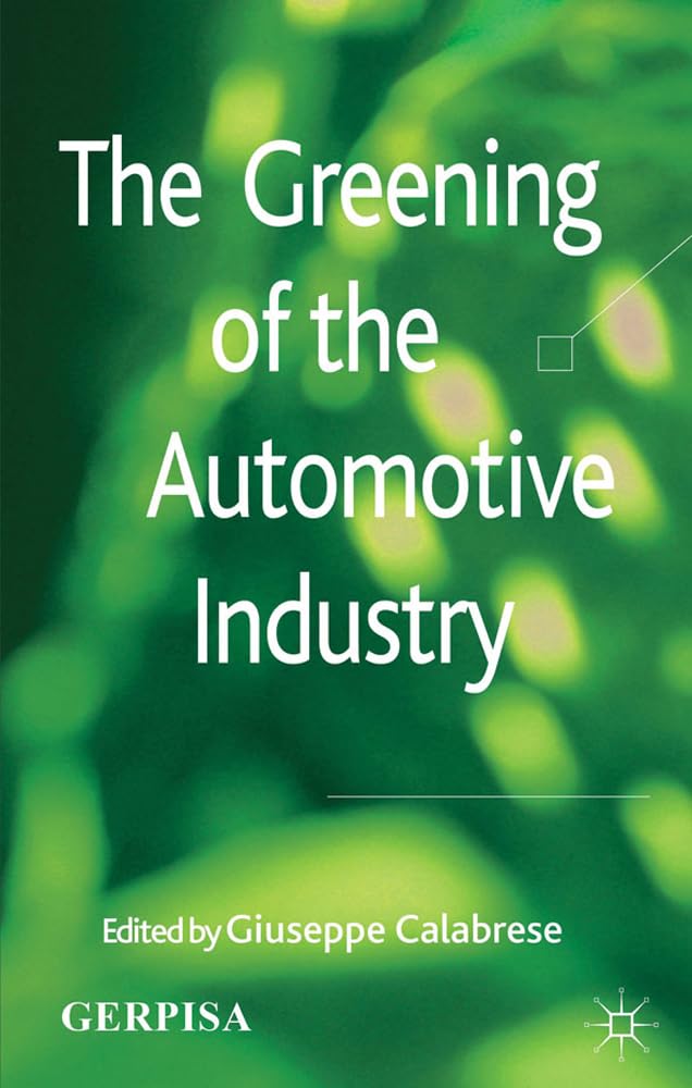 The Greening of the Automotive Industry,Used