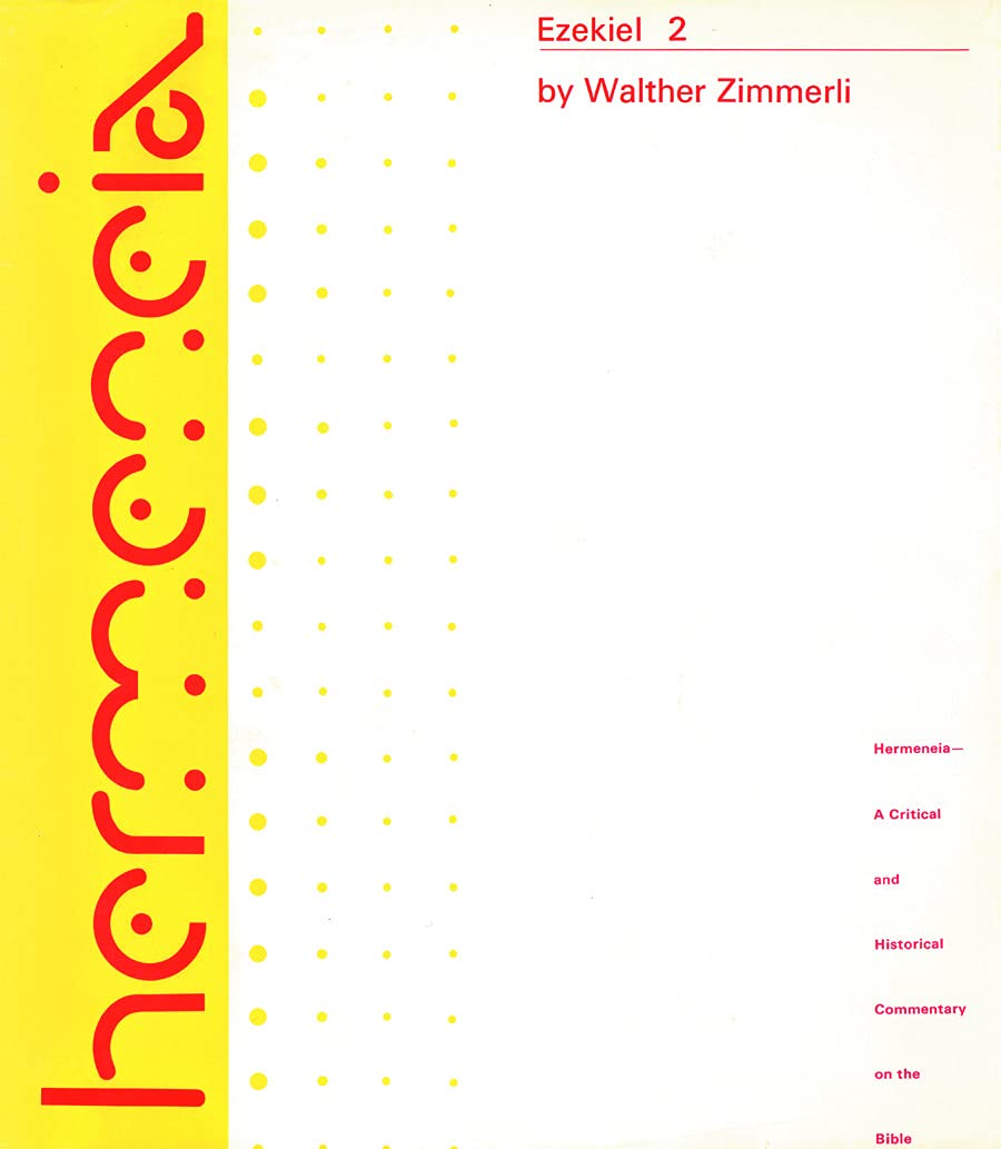 Ezekiel 2: A Commentary on the Book of the Prophet Ezekiel, Chapters 2548 (Hermeneia),Used
