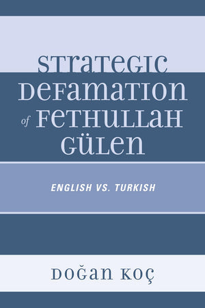 Strategic Defamation of Fethullah Glen: English vs. Turkish,Used