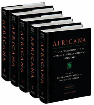 Africana: The Encyclopedia of the African and AfricanAmerican Experience (5 Volume Set),New