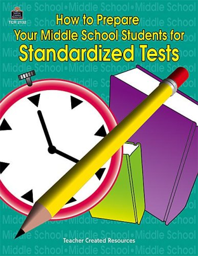 How to Prepare Your Middle School Students for Standardized Tests,Used