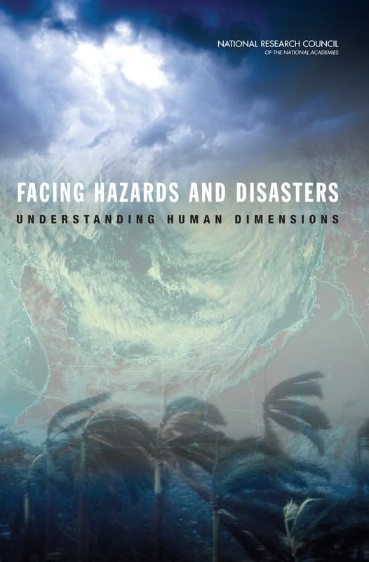 Facing Hazards and Disasters: Understanding Human Dimensions,Used
