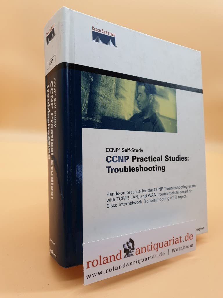Ccnp Practical Studies: Troubleshooting : Ccnp SelfStudy,Used