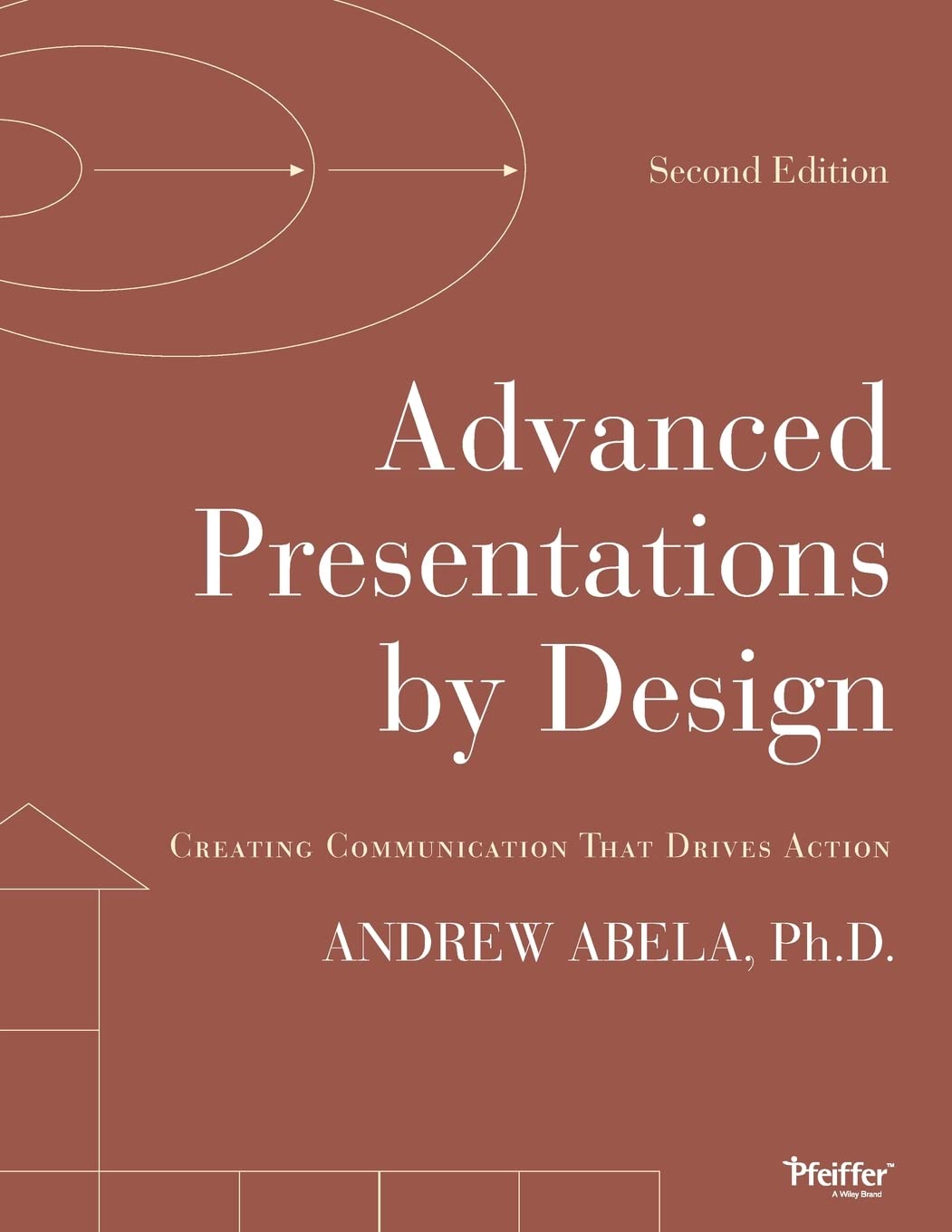 Advanced Presentations By Design: Creating Communication That Drives Action