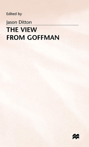 The View from Goffman,Used