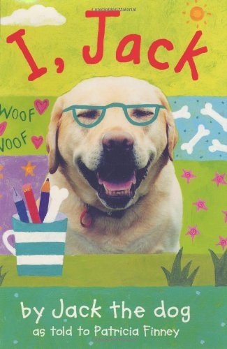 I, Jack (Bccb Blue Ribbon Fiction Books (Awards)),New