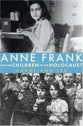 Anne Frank and the Children of the Holocaust,Used
