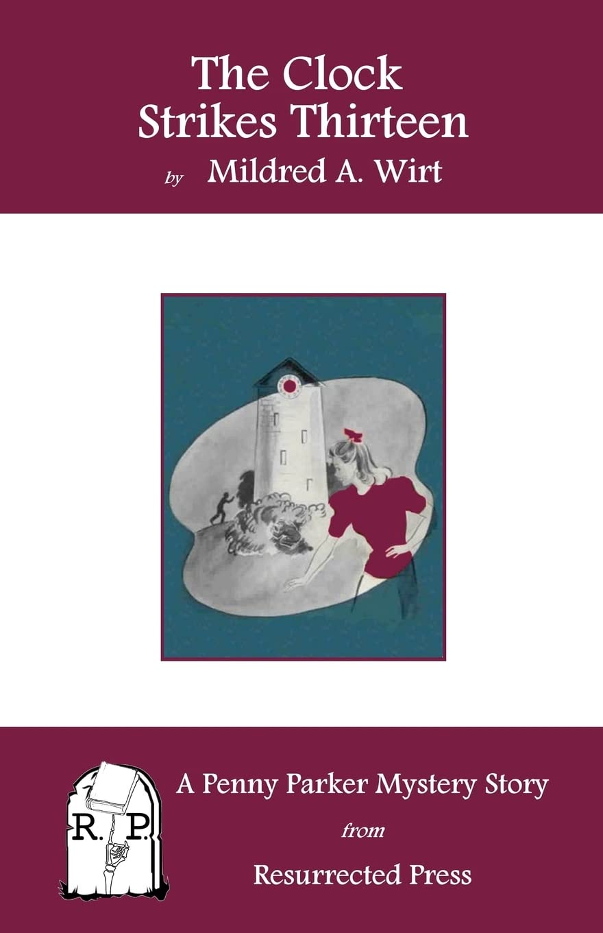 The Clock Strikes Thirteen: A Penny Parker Mystery Story,Used