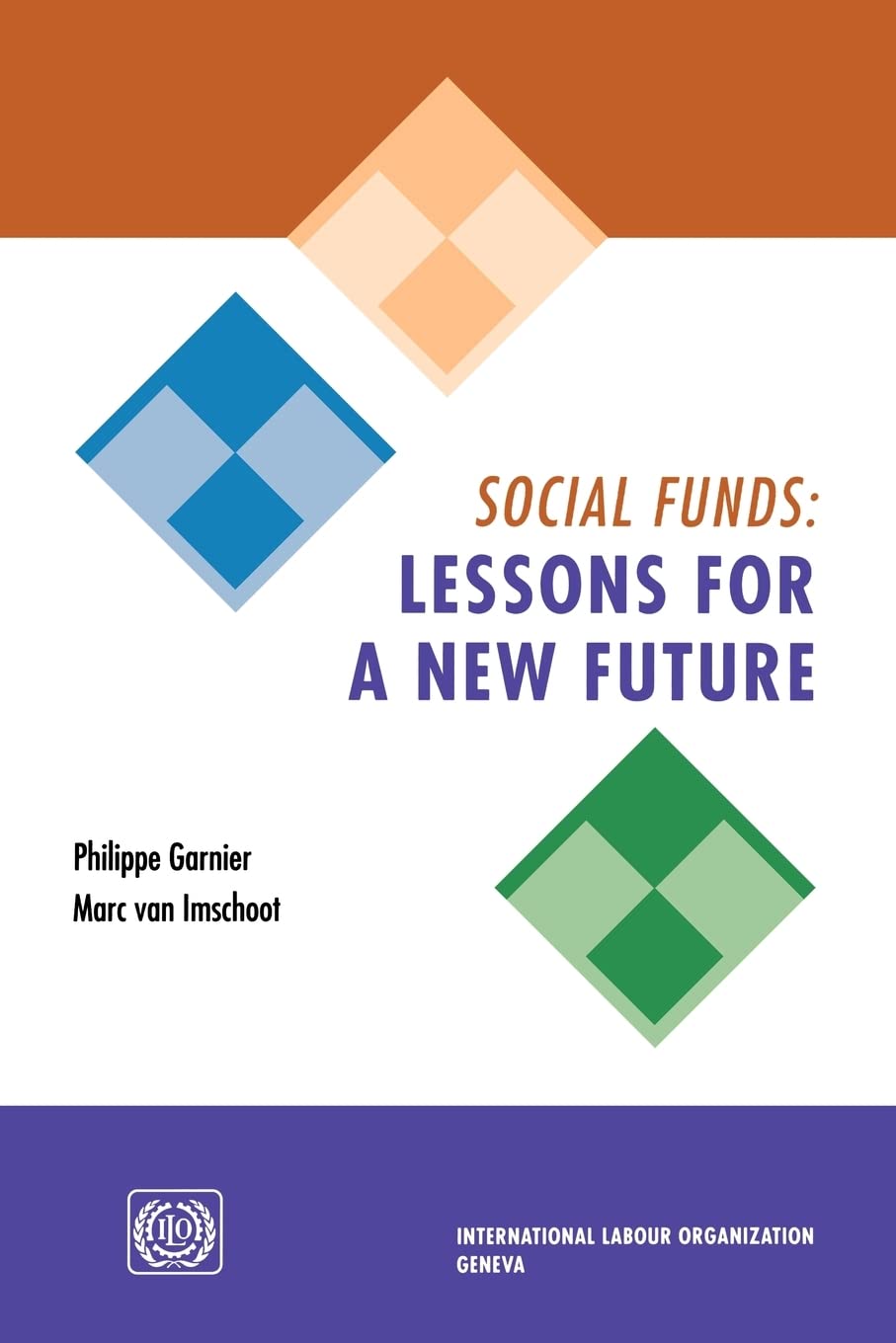 Social Funds: Lessons For A New Future,New