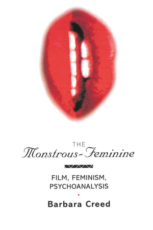 The MonstrousFeminine (Popular Fictions Series)