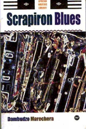 Scrapiron Blues (African Writers Library),Used