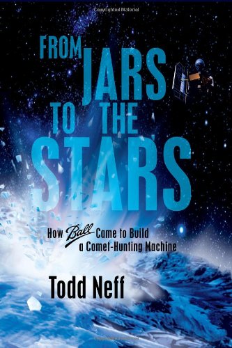 From Jars To The Stars: How Ball Came To Build A Comethunting Machine,New