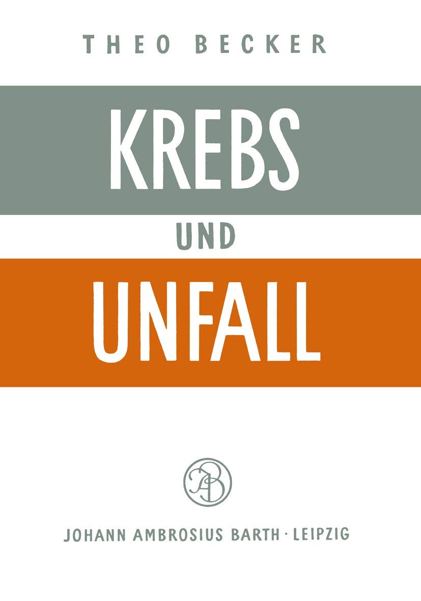 Krebs und Unfall (German Edition),Used