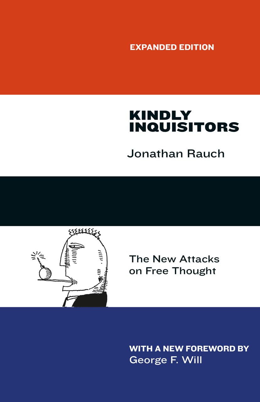Kindly Inquisitors: The New Attacks on Free Thought, Expanded Edition,Used