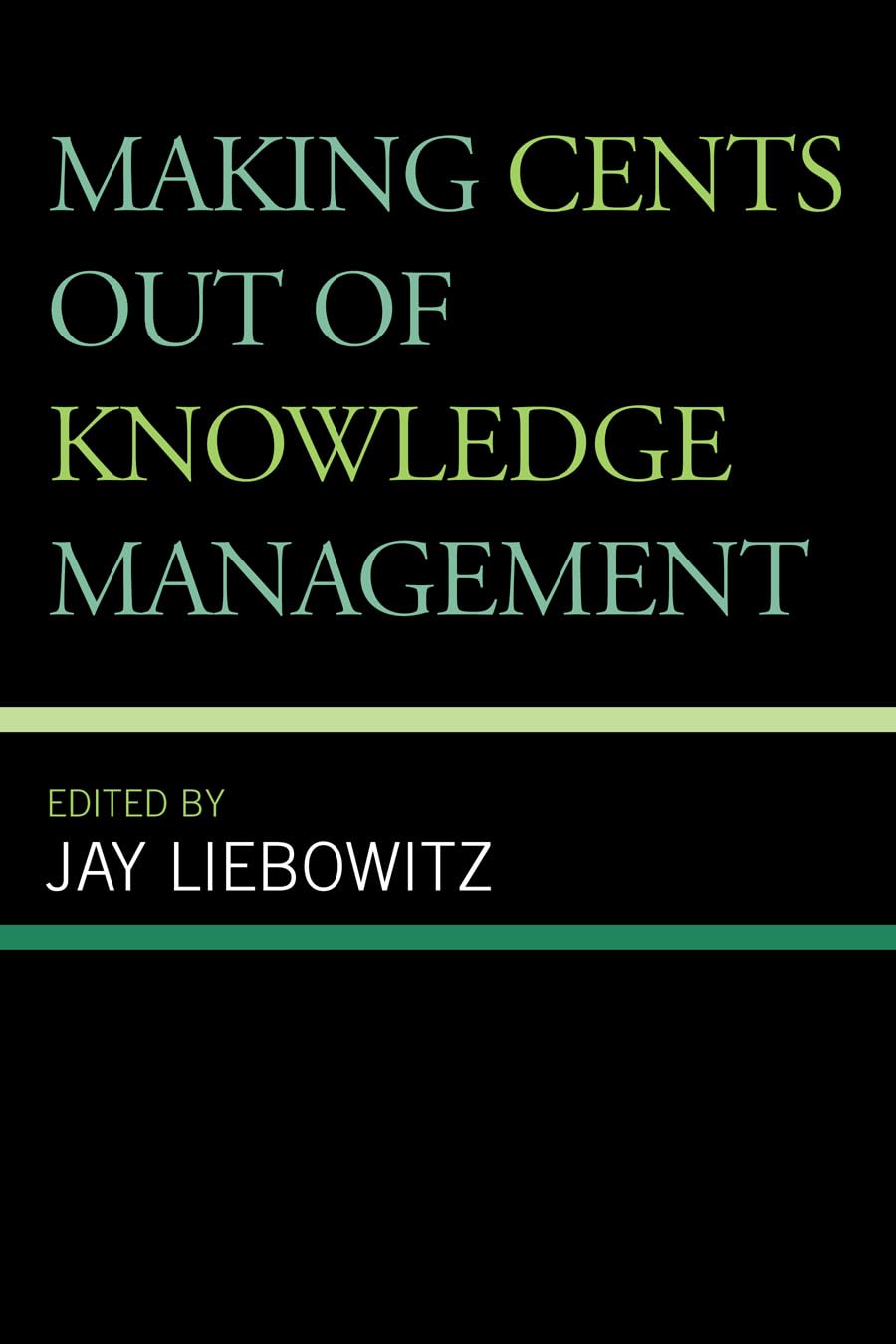 Making Cents Out Of Knowledge Management,Used