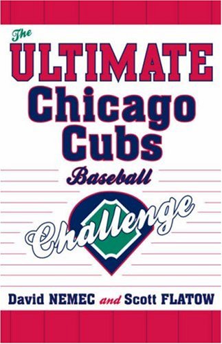 The Ultimate Chicago Cubs Baseball Challenge,New