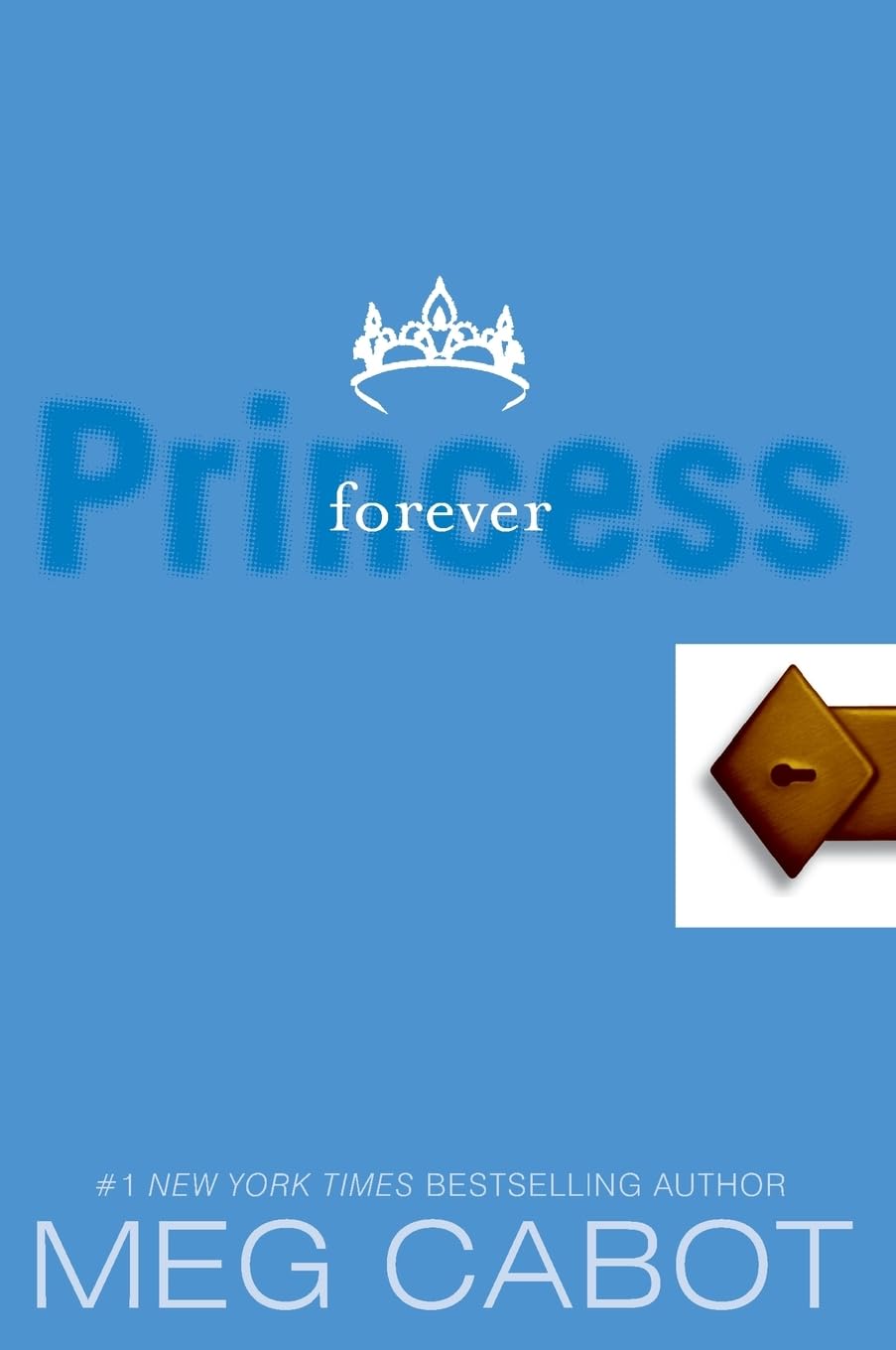 The Princess Diaries, Volume X: Forever Princess (Princess Diaries, 10),Used