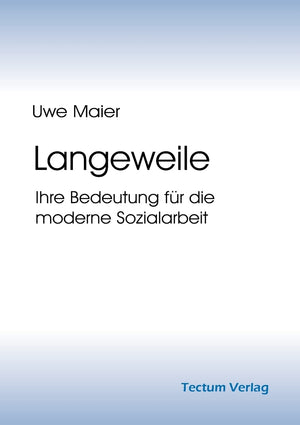 Langeweile (German Edition),Used