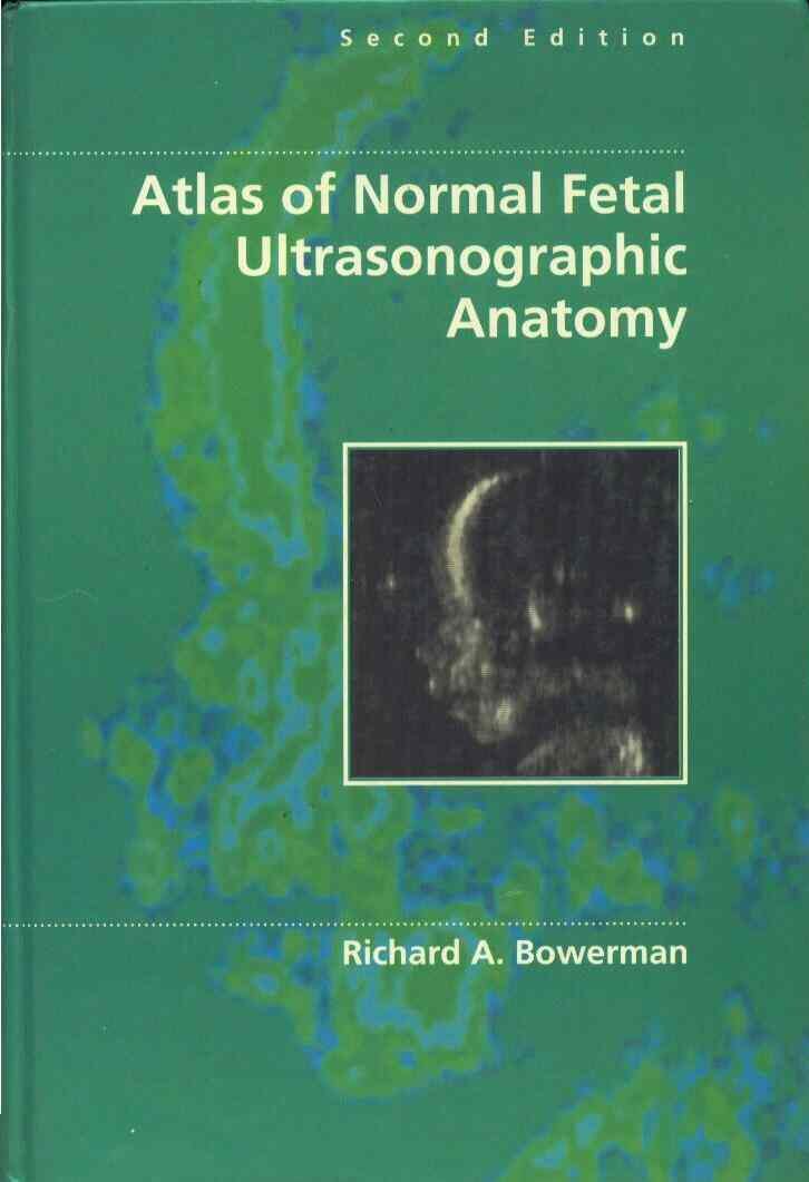Atlas Of Normal Fetal Ultrasonographic Anatomy,Used