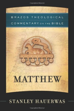 Matthew (Brazos Theological Commentary on the Bible),Used