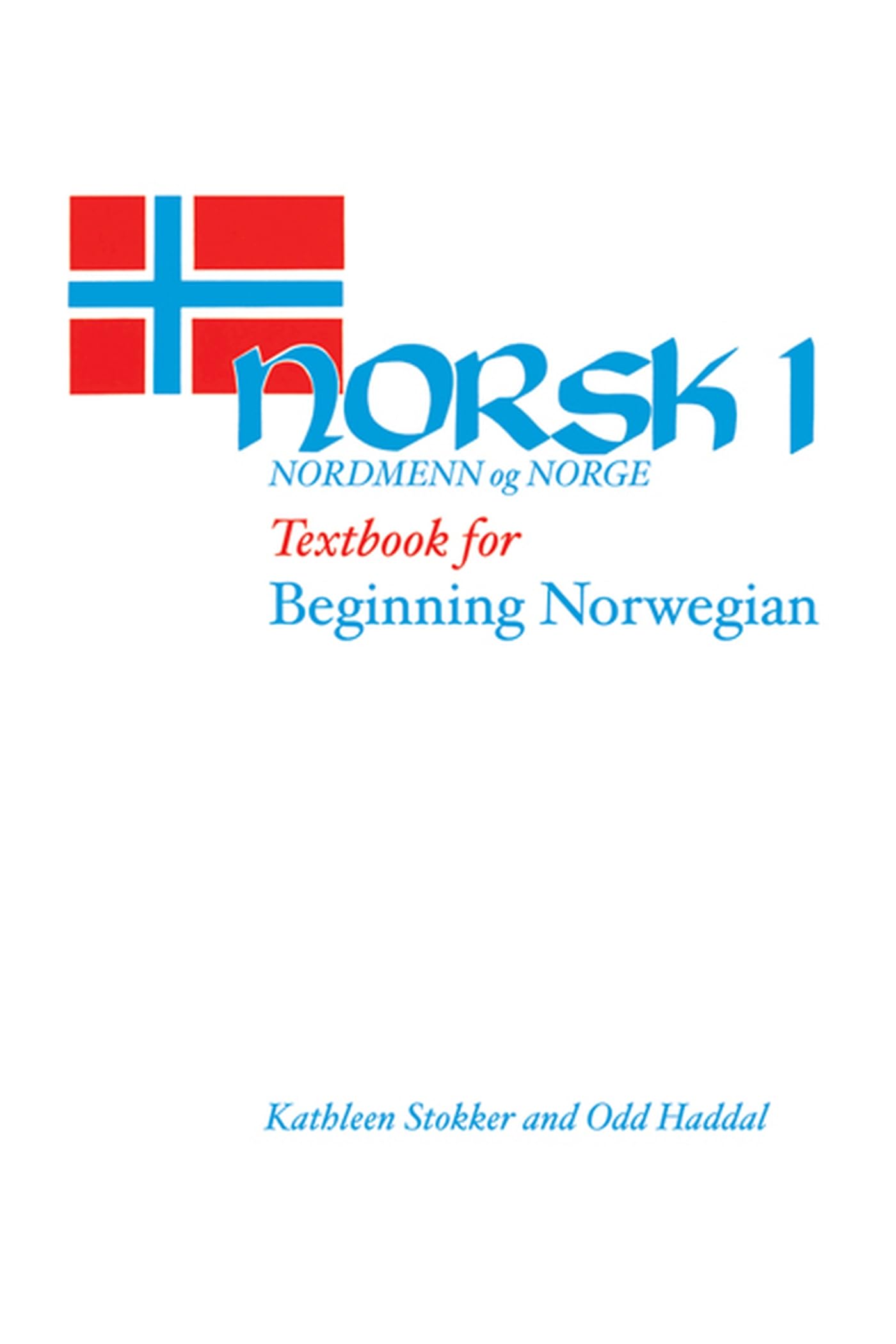 Norsk, nordmenn og Norge 1: Textbook for Beginning Norwegian,Used