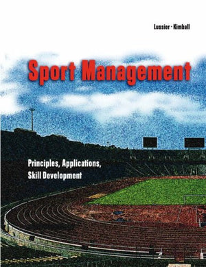 Sport Management: Principles, Applications, Skill Development,Used