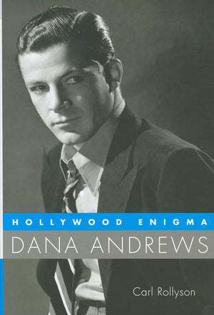 Hollywood Enigma: Dana Andrews (Hollywood Legends Series),Used