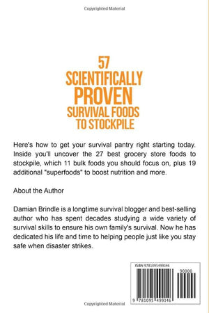 57 ScientificallyProven Survival Foods to Stockpile: How to Maximize Your Health With Everyday ShelfStable Grocery Store Foods,New