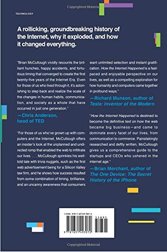 How the Internet Happened: From Netscape to the iPhone,New