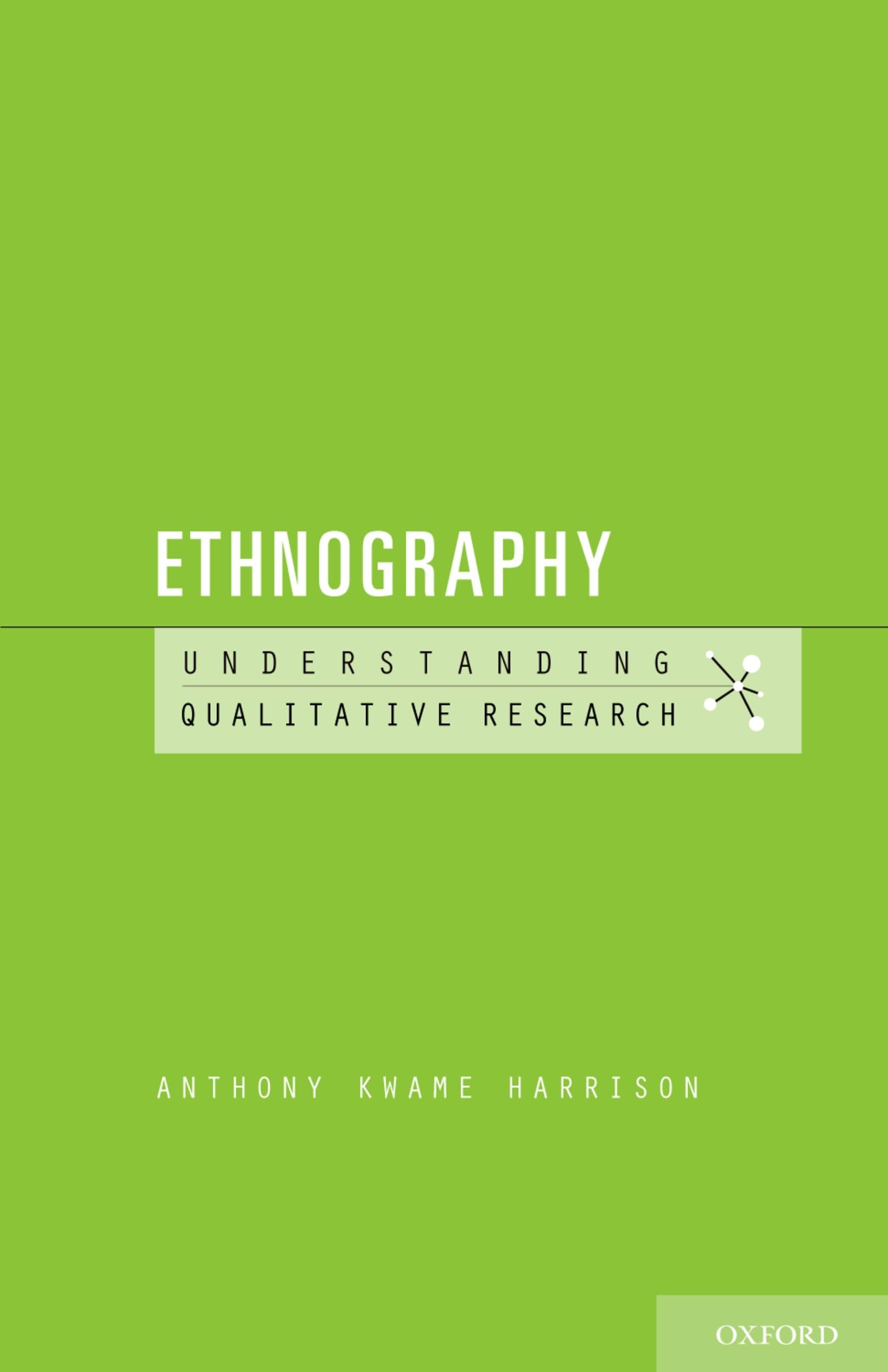 Ethnography (Understanding Qualitative Research),Used