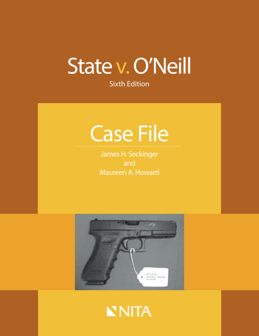 State v. O'Neill: Sixth Edition Case File (NITA),Used