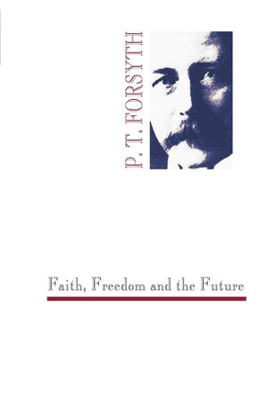 Faith, Freedom and the Future,Used