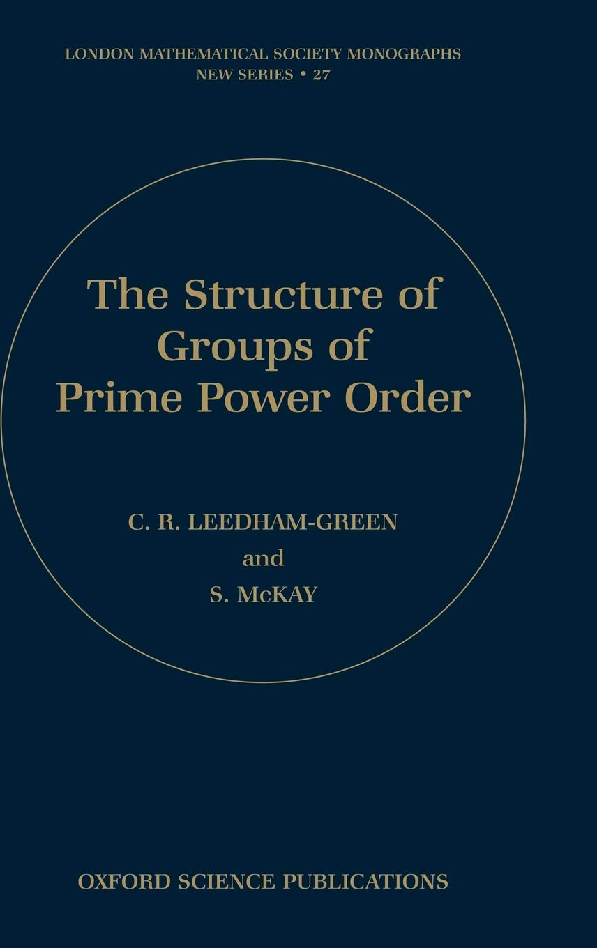 The Structure of Groups of Prime Power Order,New