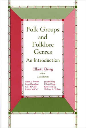 Folk Groups And Folklore Genres: An Introduction