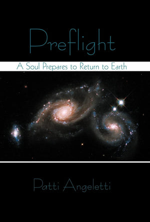 Preflight: A Soul Prepares to Return to Earth,Used