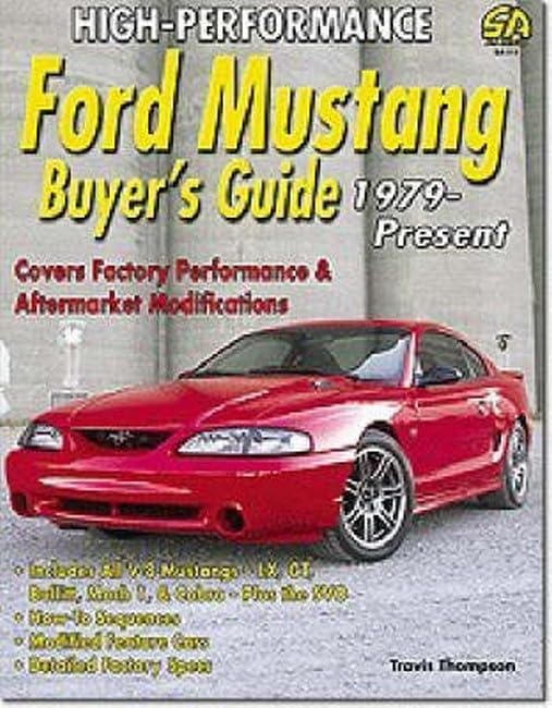 Highperformance Ford Mustang Buyer's Guide 1979present,Used