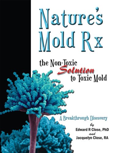 Natures Mold Rx, The Nontoxic Solution To Toxic Mold-used