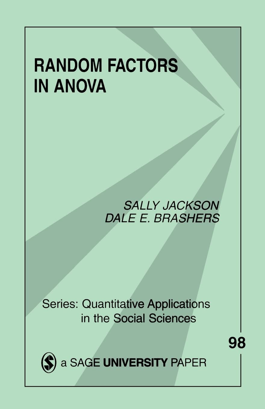 Random Factors In Anova (Quantitative Applications In The Social Sciences),Used