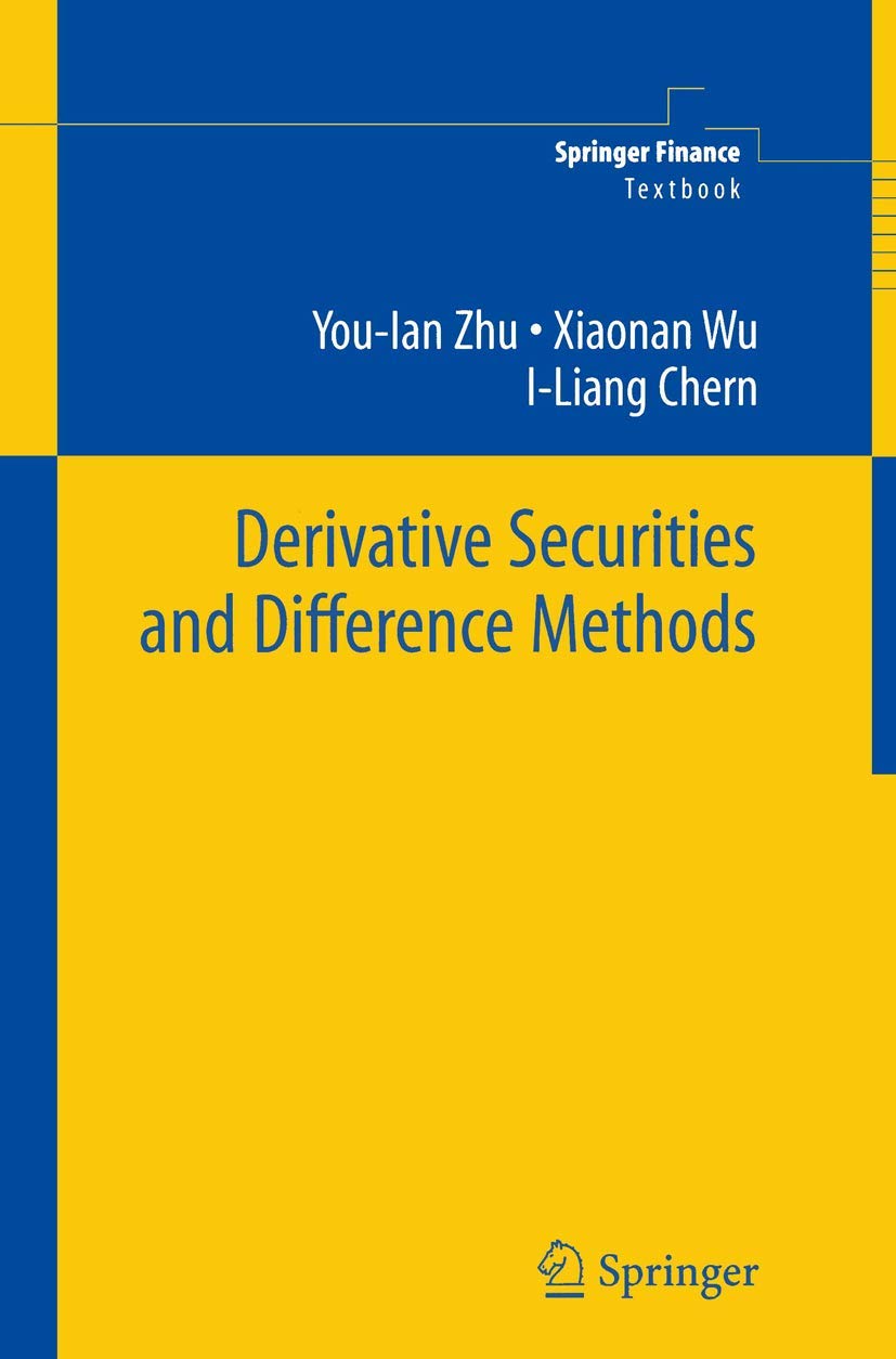 Derivative Securities and Difference Methods (Springer Finance),Used