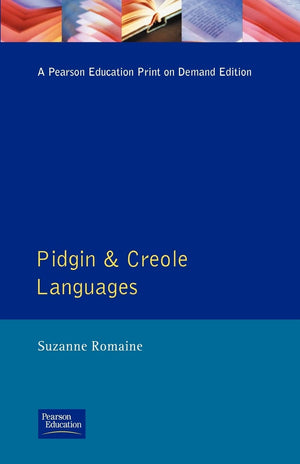 Pidgin and Creole Languages (Longman Linguistics Library),Used
