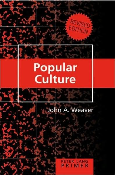 Popular Culture Primer: Second Printing (Peter Lang Primer),Used