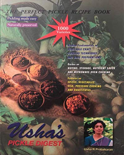 Ushas Pickle Digest: The Perfect Pickle Recipe Book,Used