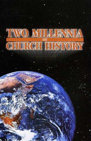 Two Millennia of Church History,Used