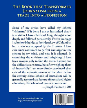 The School of Journalism in Columbia University: The Book that Transformed Journalism from a Trade into a Profession,Used