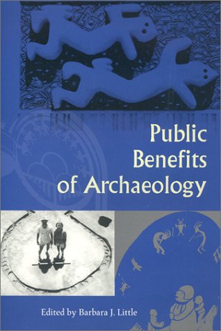 Public Benefits Of Archaeology,New
