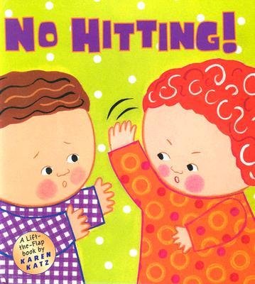No Hitting! : A LiftTheFlap Book(Hardback)  2004 Edition,Used