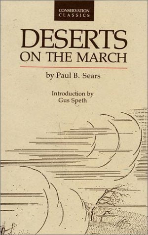 Deserts On The March (Conservation Classics)