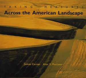 Taking Measures Across The American Landscape,New