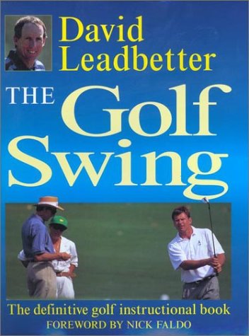 The Golf Swing: The Definitive Golf Instructional Book,New